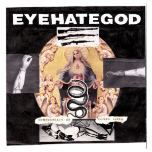 EYEHATEGOD – Confederacy Of Ruined Lives (pre-order)