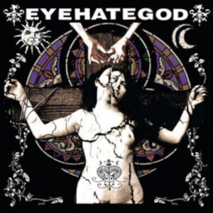 EYEHATEGOD – Eyehategod (pre-order)