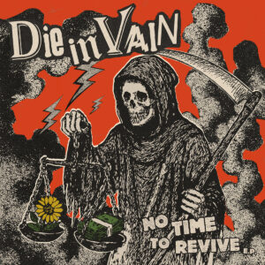 Die in Vain - No Time To Revive