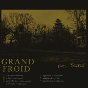 Grand Froid - Sacred