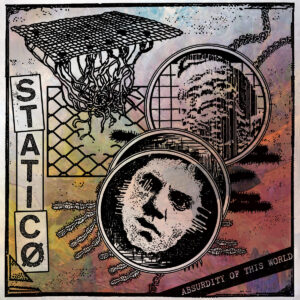 STATICØ - Absurdity of This World